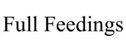 FULL FEEDINGS trademark