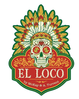 EL LOCO BY MCKAY & A. TURRENT trademark