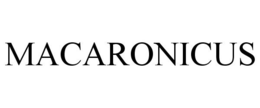 MACARONICUS trademark