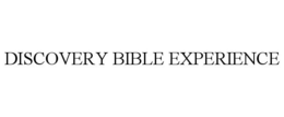 DISCOVERY BIBLE EXPERIENCE trademark