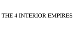 THE 4 INTERIOR EMPIRES trademark