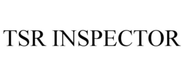 TSR INSPECTOR trademark
