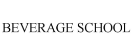 BEVERAGE SCHOOL trademark