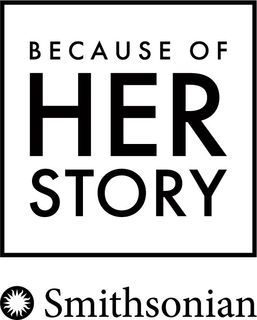 BECAUSE OF HER STORY SMITHSONIAN trademark