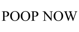 POOP NOW trademark