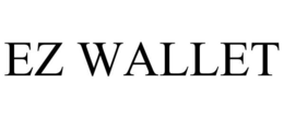 EZ WALLET trademark