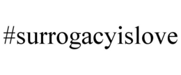 #SURROGACYISLOVE trademark