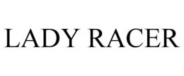 LADY RACER trademark