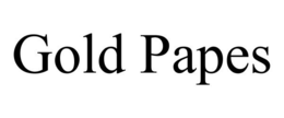 GOLD PAPES trademark