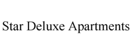 STAR DELUXE APARTMENTS trademark