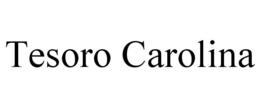 TESORO CAROLINA trademark