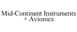 MID-CONTINENT INSTRUMENTS + AVIONICS trademark
