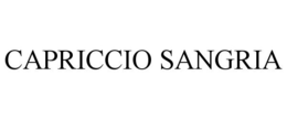 CAPRICCIO SANGRIA trademark
