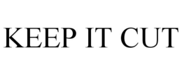 KEEP IT CUT trademark