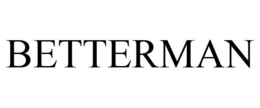 BETTERMAN trademark