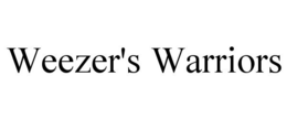 WEEZER'S WARRIORS trademark