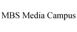 MBS MEDIA CAMPUS trademark