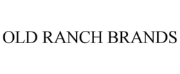 OLD RANCH BRANDS trademark
