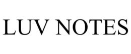 LUV NOTES trademark