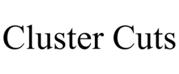 CLUSTER CUTS trademark