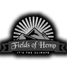 FIELDS OF HEMP IT'S THE CLIMATE trademark