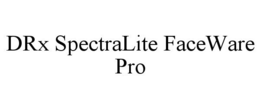 DRX SPECTRALITE FACEWARE PRO trademark