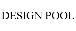 DESIGN POOL trademark