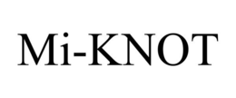 MI-KNOT trademark