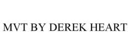 MVT BY DEREK HEART trademark