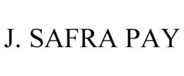 J. SAFRA PAY trademark