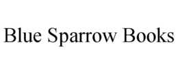 BLUE SPARROW BOOKS trademark