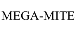 MEGA-MITE trademark