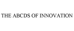 THE ABCDS OF INNOVATION trademark