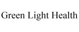 GREEN LIGHT HEALTH trademark