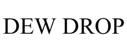 DEW DROP trademark