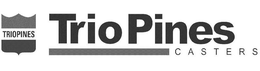 TRIOPINES TRIO PINES CASTERS trademark