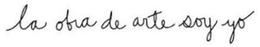 LA OBRA DE ARTE SOY YO trademark