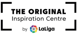 THE ORIGINAL INSPIRATION CENTRE BY LALIGA trademark