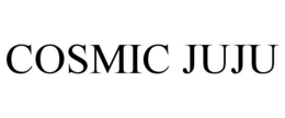 COSMIC JUJU trademark