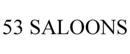 53 SALOONS trademark