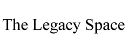 THE LEGACY SPACE trademark