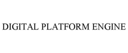 DIGITAL PLATFORM ENGINE trademark
