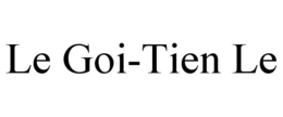 LE GOI-TIEN LE trademark
