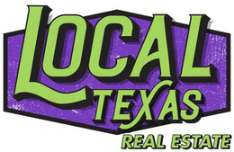 LOCAL TEXAS REAL ESTATE trademark
