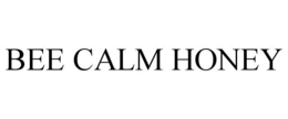 BEE CALM HONEY trademark