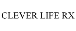 CLEVER LIFE RX trademark