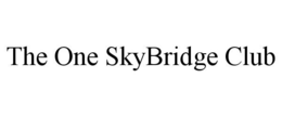 THE ONE SKYBRIDGE CLUB trademark