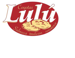 COYOTAS LULÚ SABROSA TRADICION SONORENSE trademark