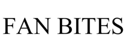 FAN BITES trademark