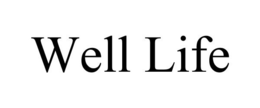 WELL LIFE trademark
